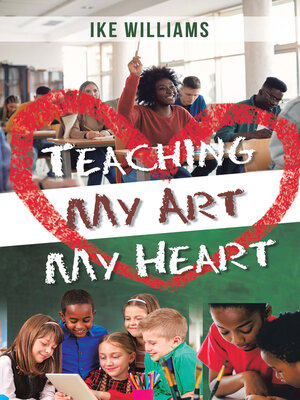 cover image of Teaching My Art My Heart